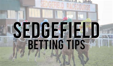sedgefield betting|Sedgefield Betting Odds & Tips .